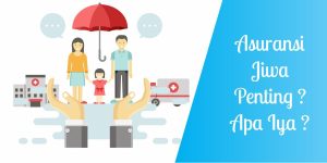 Tips Asuransi - Memilih Asuransi Jiwa Terbaik